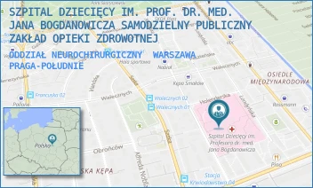 ODDZIAŁ NEUROCHIRURGICZNY - SZPITAL DZIECIĘCY IM. PROF. DR. MED. JANA BOGDANOWICZA SAMODZIELNY PUBLICZNY ZAKŁAD OPIEKI ZDROWOTNEJ - NIEKŁAŃSKA 4/24, WARSZAWA PRAGA-POŁUDNIE